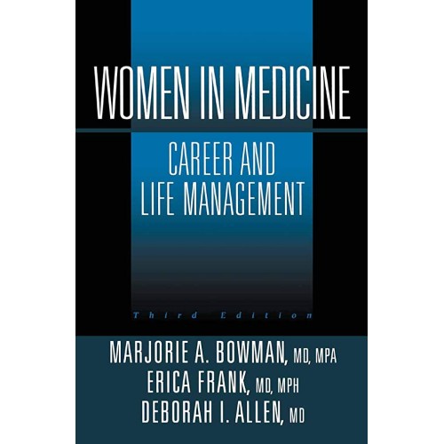 Women In Medicine: Career & Life Management 3...