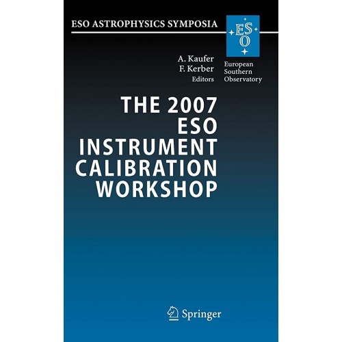 The 2007 Eso Instrument Calibration Workshop ...