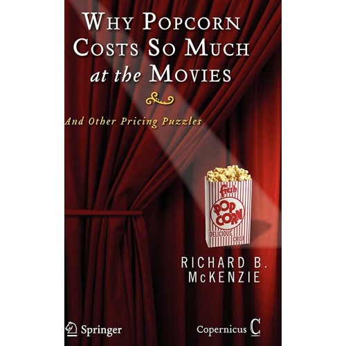 Why Popcorn Costs So Much At The Movies And O...