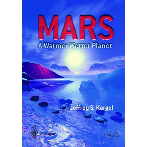 Mars: A Warmer, Wetter Planet 