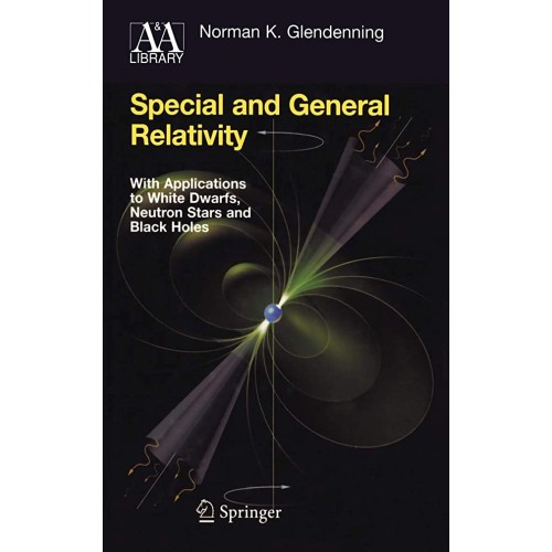 Special And General Relativity (Hb 2007)