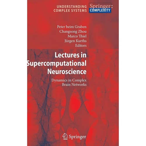 Lectures In Supercomputational Neuroscience (...