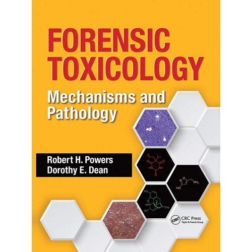 Forensic Toxicology Mechanisms And Pathology ...