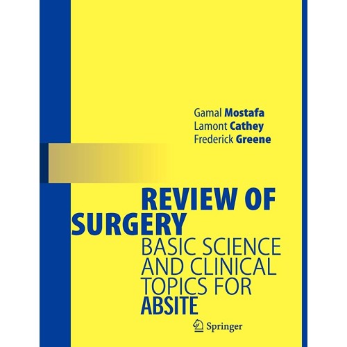 Review Of Surgery: Basic Science And Clinical...