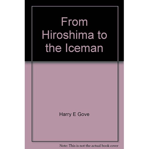 From Hiroshima To The Iceman 