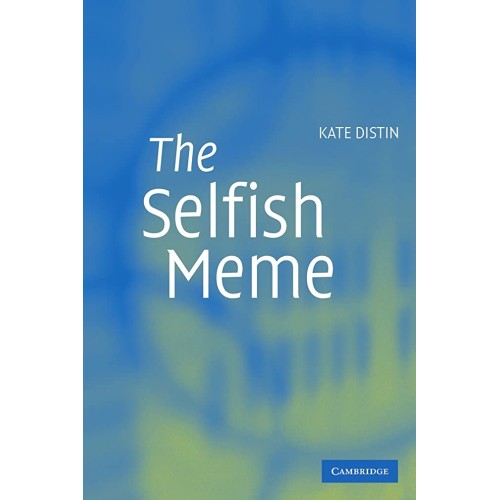 The Selfish Meme (Pb 2005) 