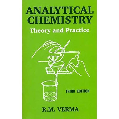 Analytical Chemistry Theory And Practice 3Ed ...