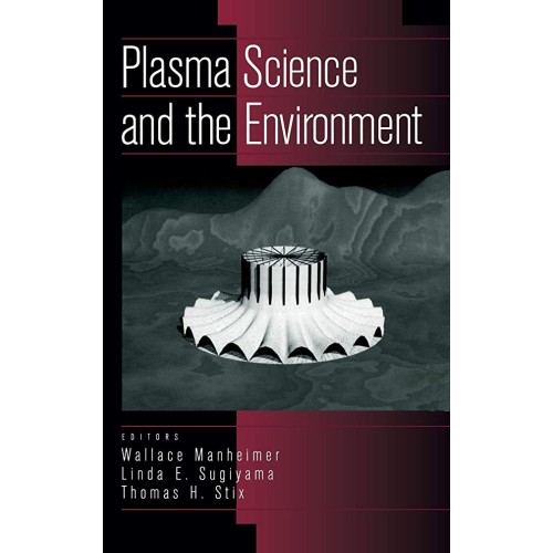 Plasma Science And The Environment 