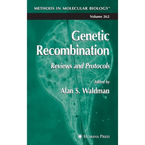 Genetic Recombination Reviews And Protocols, ...