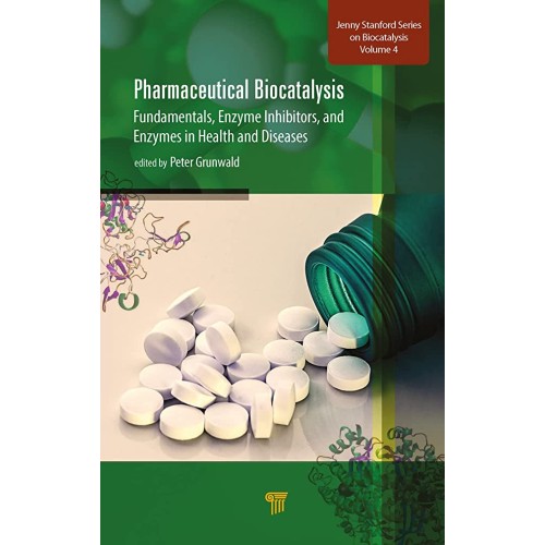 Pharmaceutical Biocatalysis Fundamentals Enzy...