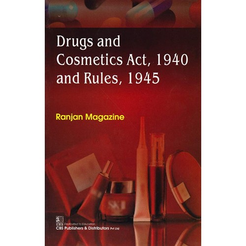 Drugs And Cosmetics Act 1940 And Rules 1945 (...