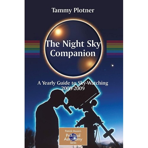 The Night Sky Companion A Yearly Guide To Sky...