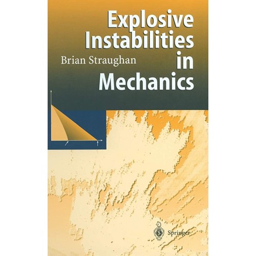 Explosive Instabilities In Mechanics 