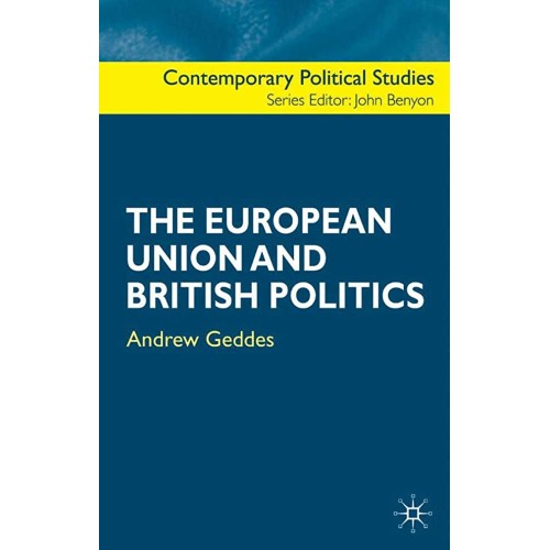 The European Union And British Politics (Cont...