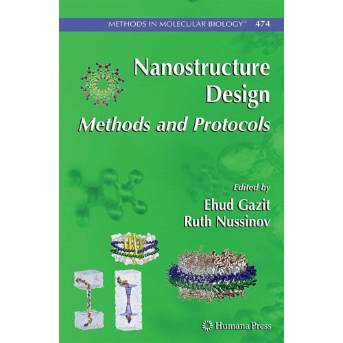 Nanostructure Design Methods And Protocols (H...