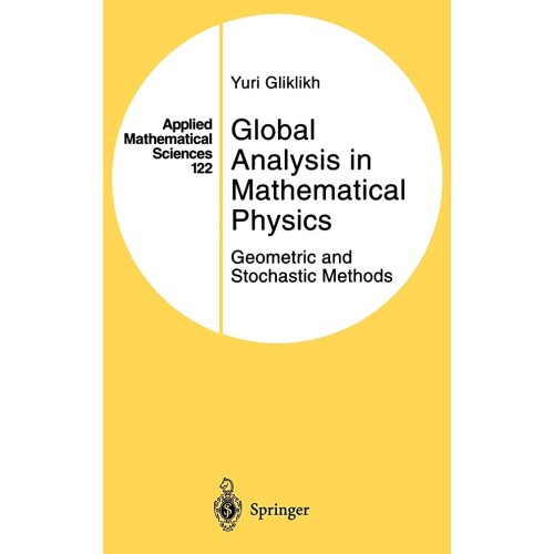 Global Analysis In Mathematical Physics 