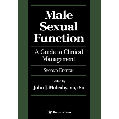 Male Sexual Function, 2Ed : A Guide To Clinic...