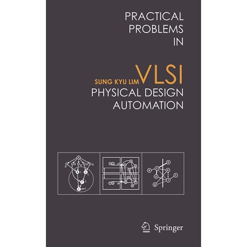 Practical Problems In Vlsi: Physical Design A...