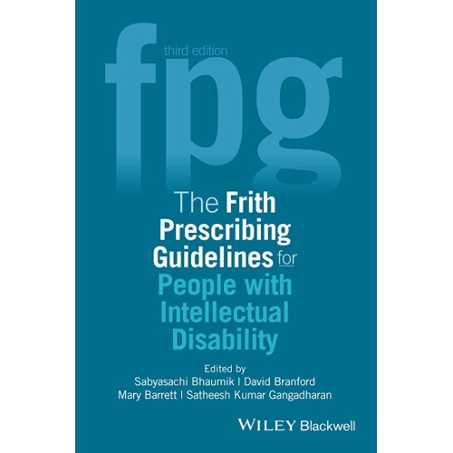 The Frith Prescribing Guidelines For People W...