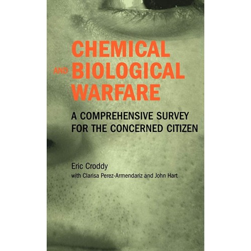 Chemical And Biological Warfare A Comprehensi...