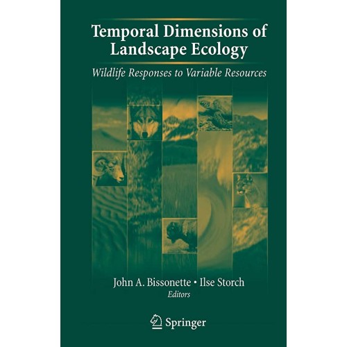 Temporal Dimensions Of Landscape Ecology: Wil...