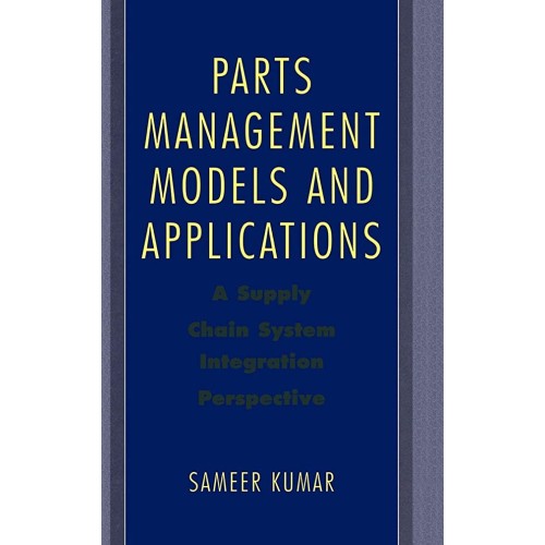 Parts Management Models And Applications (Hb)...