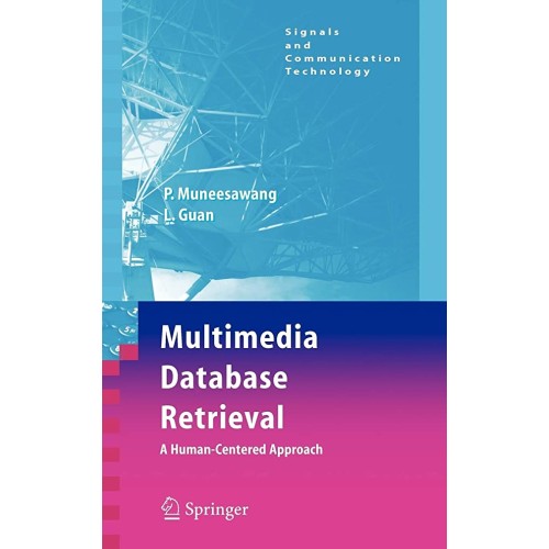 Multimedia Database Retrieval A Human Centere...