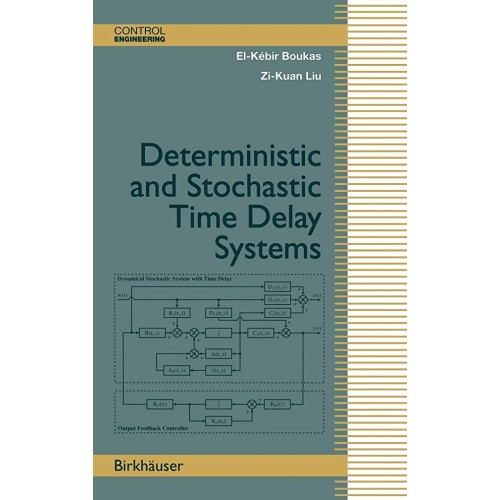 Deterministic And Stochastic Time-Delay Syste...