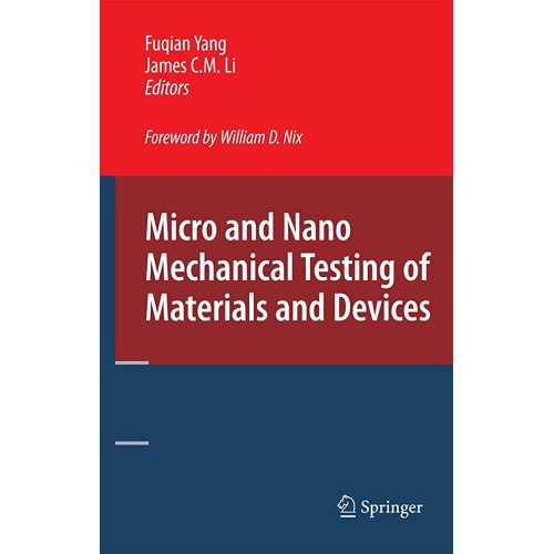 Micro And Nano Mechanical Testing Of Material...