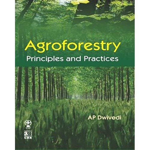 Agroforestry Principles And Practices (Pb 202...