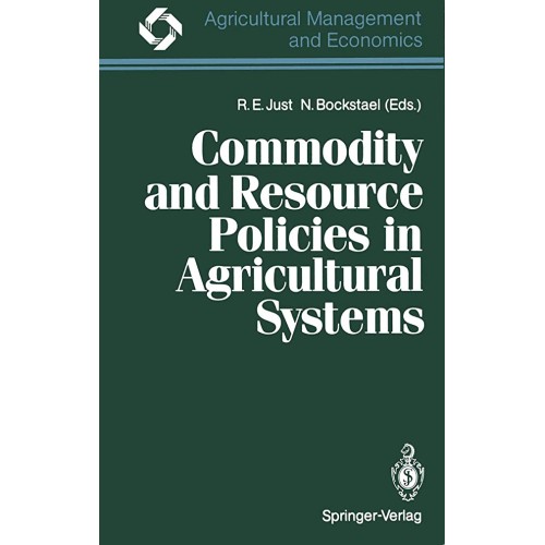 Commodity And Resource Policies In Agricultur...