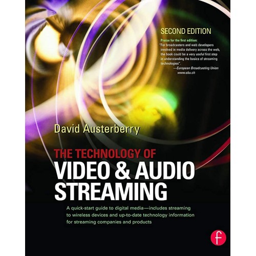 The Technology Of Video And Audio Streaming (...