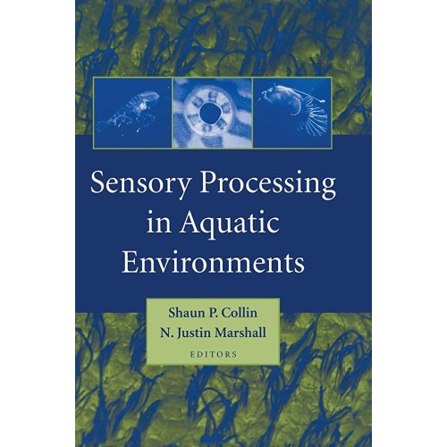 Sensory Processing In Aquatic Environments (H...