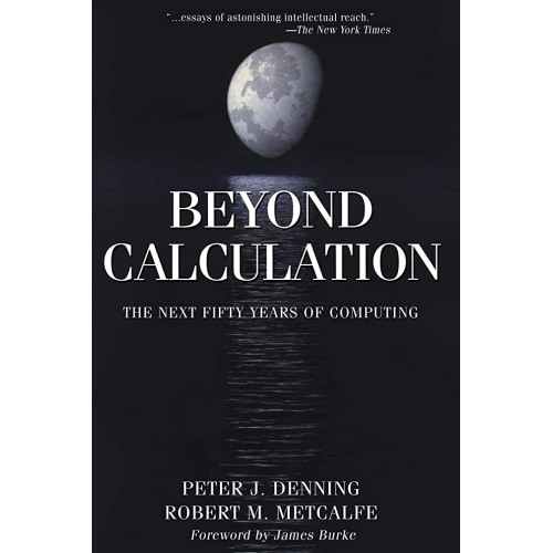 Beyond Calculation: The Next Fifty Years Of C...