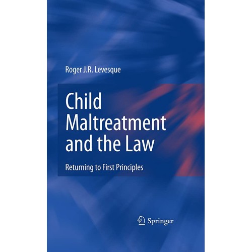 Child Maltreatment And The Law (Hb 2008)