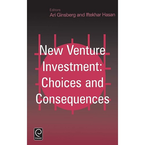 New Venture Invesment Choices And Consequence...