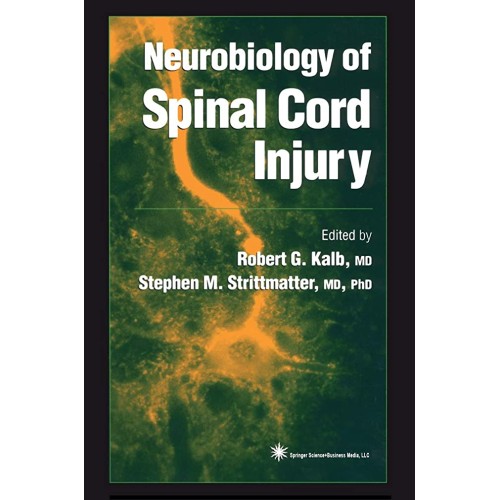 Neurobiology Of Spinal Cord Injury (Hb) 