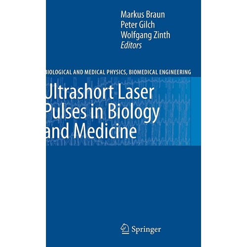 Ultrashort Laser Pulses In Biology And Medici...