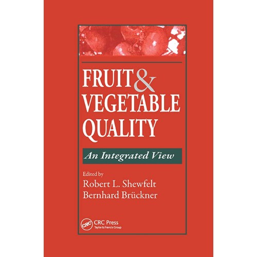 Fruit And Vegetable Quality An Integrated Vie...