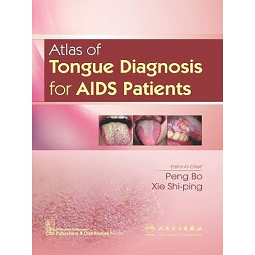 Atlas Of Tongue Diagnosis For Aids Patients (...