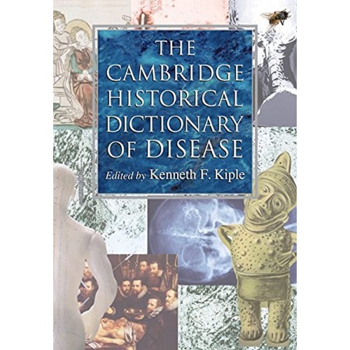 Cambridge Historical Dictionary Of Disease 