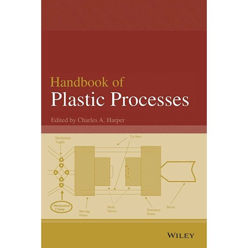 Handbook Of Plastic Processes (Pb 2014) 