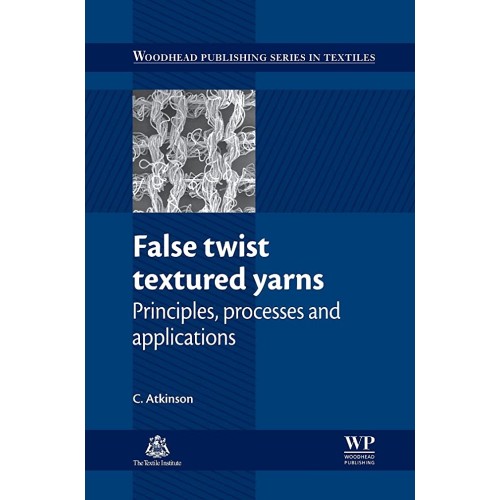 False Twist Textured Yarns: Principles, Proce...