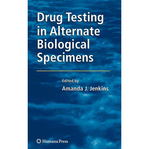 Drug Testing In Alternate Biological Specimen...