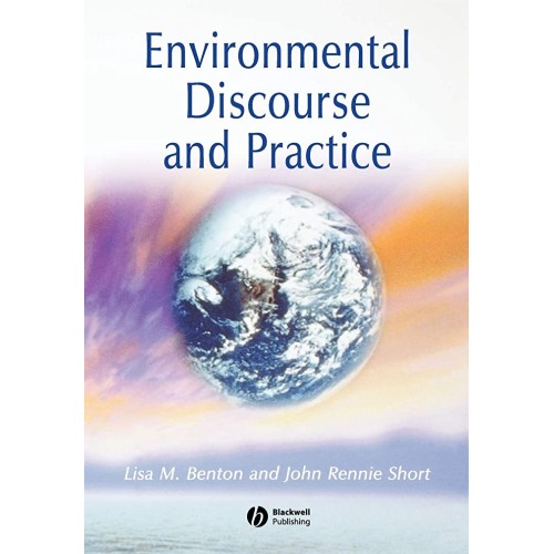 Environmental Discourse And Practice 