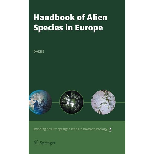 Handbook O Alien Species In Europe (Hb 2008)