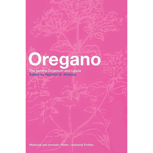 Oregano The Genera Origanum And Lippia (Hb 20...