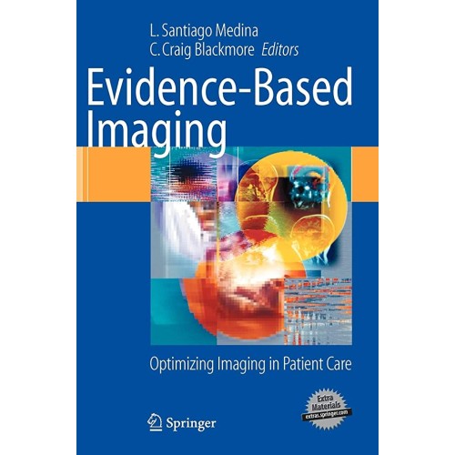 Evidence-Based Imaging: Optimizing Imaging In...