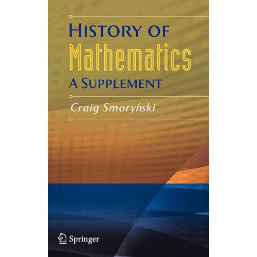 History Of Mathematics: A Supplement (Hb) 