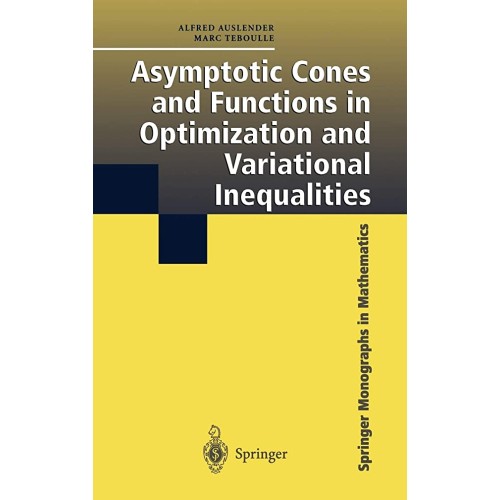 Asymptotic Cones And Functions In Optimizatio...